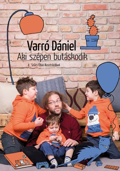 Könyajánló: Varró Dániel - Aki szépen butáskodik