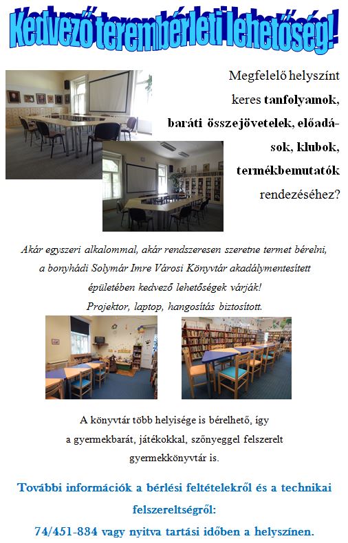 Béreljen termet nálunk!