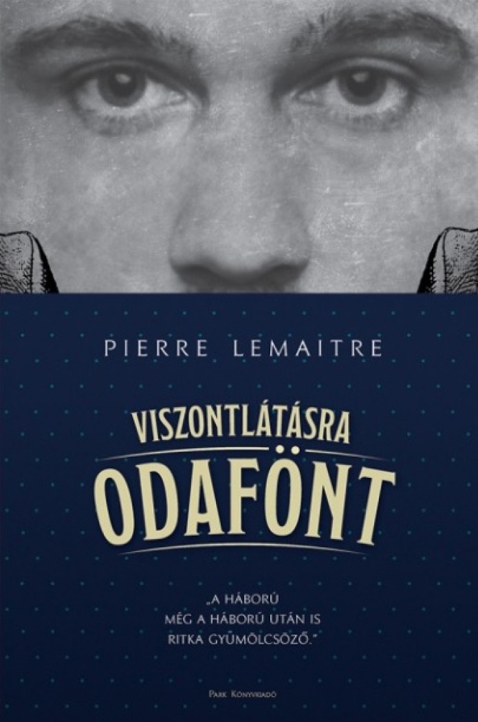 DVD ajánló: viszontlátásra odafönt
